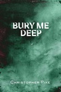 Cover: Bury Me Deep - Simon Pulse