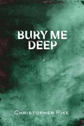 Cover: Bury Me Deep - Simon Pulse