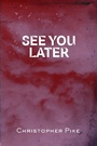 Cover: See You Later - Simon Pulse