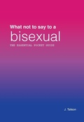 Cover: What not to say to a bisexual - J. Talison