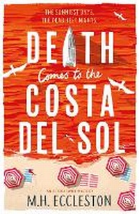 Abbildung von: Death Comes to the Costa del Sol - Head of Zeus -- an Aries Book