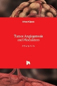 Enlarge image Cover: Tumor Angiogenesis and Modulators - IntechOpen