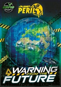 Enlarge image Cover: A Warning from the Future - BookLife Publishing