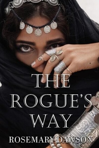 Abbildung von: The Rogue's Way - Authors' Tranquility Press