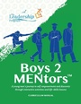 Cover: Boys to MENtors Curriculum Manual - Girl Friday Productions