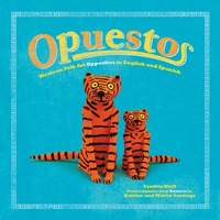 Enlarge image Cover: Opuestos - Cinco Puntos Press