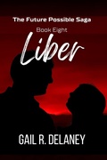 Cover: Liber (Future Possible Saga, #8) - Irish Eyes Books