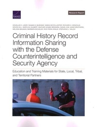 Abbildung von: Criminal History Record Information Sharing with the Defense Counterintelligence and Security Agency - RAND Corporation
