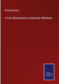 Enlarge image Cover: A Few Observations on Nervous Affections - Outlook