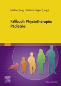 Cover: Fallbuch Physiotherapie: P&auml;diatrie - Urban & Fischer