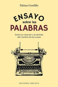 Abbildung von: Ensayo Sobre Las Palabras - Obelisco