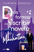 Cover: DOS Formas de Escribir Una Novela En Manhattan - Chic Editorial