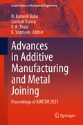 Cover: Advances in Additive Manufacturing and Metal Joining - Springer