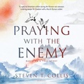 Cover: Praying with the Enemy - SHADOW MOUNTAIN