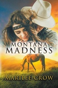 Cover: Montana Madness - Writers Exchange E-Publishing