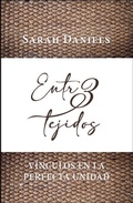 Cover: Entretejidos - Sarah Daniels