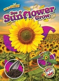 Cover: See a Sunflower Grow - Bellwether Media