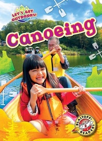 Enlarge image Cover: Canoeing - Bellwether Media