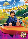 Cover: Kayaking - Bellwether Media
