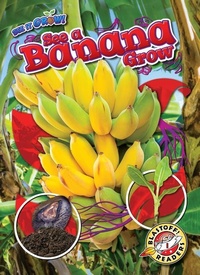 Enlarge image Cover: See a Banana Grow - Blastoff! Readers