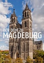 Cover: Der Dom zu Magdeburg - Deutscher Kunstverlag