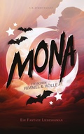 Cover: Mona - Zwischen Himmel und H&ouml;lle - YUNA