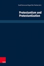 Cover: Protestantism and Protestantization - Vandenhoeck & Ruprecht