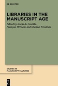 Cover: Libraries in the Manuscript Age - De Gruyter