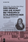 Bild: Der Mensch und die Kunst bei Friedrich Schleiermacher - De Gruyter