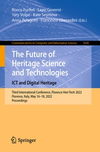 Abbildung von: The Future of Heritage Science and Technologies: ICT and Digital Heritage - Springer