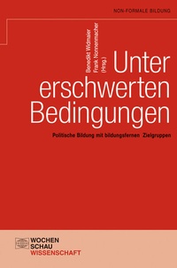 Abbildung von: Unter erschwerten Bedingungen - Wochenschau Verlag