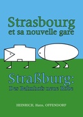 Cover: Strasbourg et sa nouvelle gare - BoD - Books on Demand