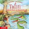 Cover: Tafiti. Krokodil-Alarm am Wasserloch - Jumbo