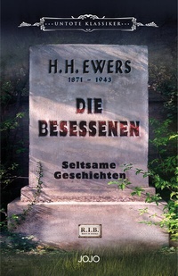 Abbildung von: Die Besessenen - JOJO Media Verlag e.U.