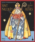 Cover: Sint Nicol&egrave;y divins l&egrave;s r&ucirc;ses - Edition Tintenfa&szlig;