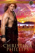 Cover: Her Wicked Scot - Phoenix 18 Publishing