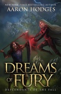 Cover: Dreams of Fury (Descendants of the Fall, #4) - Aaron Hodges