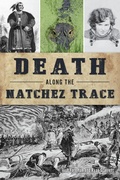 Bild: Death Along the Natchez Trace - The History Press