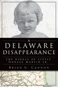 Bild: Delaware Disappearance, A - The History Press