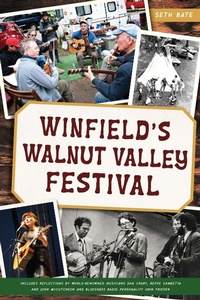 Bild: Winfield's Walnut Valley Festival - The History Press