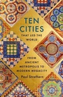 Cover: Ten Cities that Led the World - Hodder Paperback