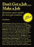 Cover: Don&acute;t Get a Job . Make a Job. New Edition - Laurence King Publishing