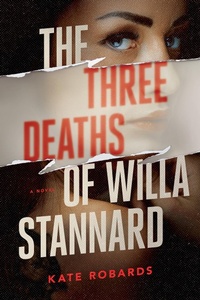 Enlarge image Cover: The Three Deaths of Willa Stannard - Crooked Lane Books