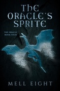 Cover: The Oracle's Sprite - NineStar Press, LLC