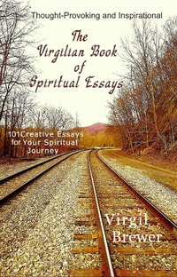 Abbildung von: The Virgilian Book of Spiritual Essays - Virgilian Publishing