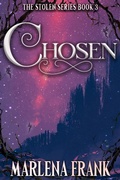 Cover: Chosen (Stolen, #3) - Marlena Frank