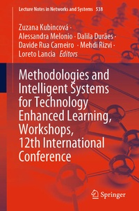 Enlarge image Cover: Methodologies and Intelligent Systems for Technology Enhanced Learning, Workshops, 12th International Conference - Springer