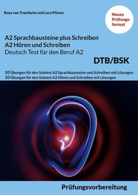 Abbildung von: A2 SPRACHBAUSTEINE PLUS SCHREIBEN sowie A2 HÖREN UND SCHREIBEN DEUTSCH-TEST FÜR DEN BERUF A2 BSK - Books on Demand