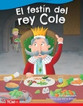 Cover: El festin del rey Cole - Teacher Created Materials, Inc