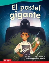 Enlarge image Cover: El pastel gigante - Teacher Created Materials, Inc